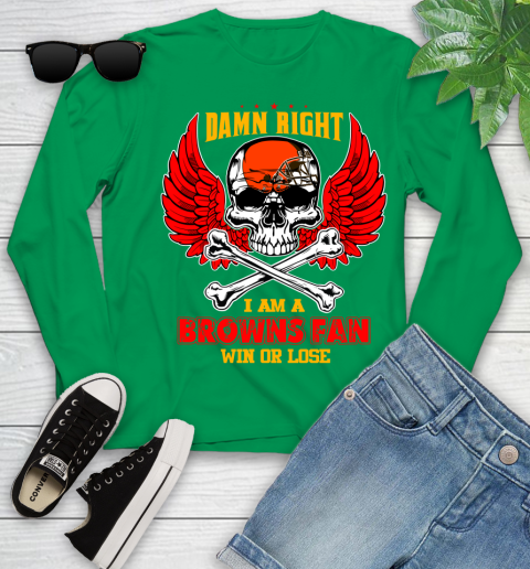 NFL Damn Right I Am A Cleveland Browns Win Or Lose Skull Football Sports Youth Long Sleeve 7