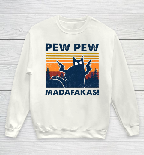 Cat Pew Pew Madafakas Vintage Youth Sweatshirt