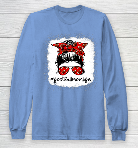 Bleached Football Mom Life Messy Bun Football Player Mom Long Sleeve T Shirt Tee For Sports