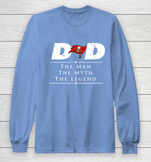 Tampa Bay Buccaneers NFL Football Dad The Man The Myth The Legend Long Sleeve T-Shirt 8