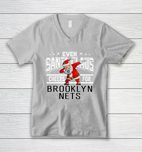 Brooklyn Nets Even Santa Claus Cheers For Christmas NBA V-Neck T-Shirt 3
