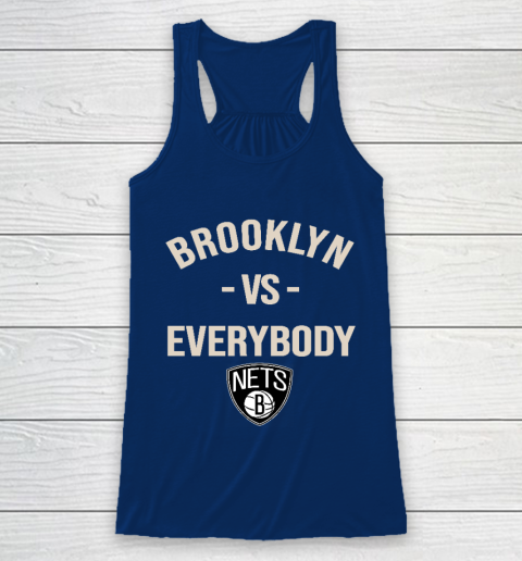 Brooklyn Nets Vs Everybody Racerback Tank 6