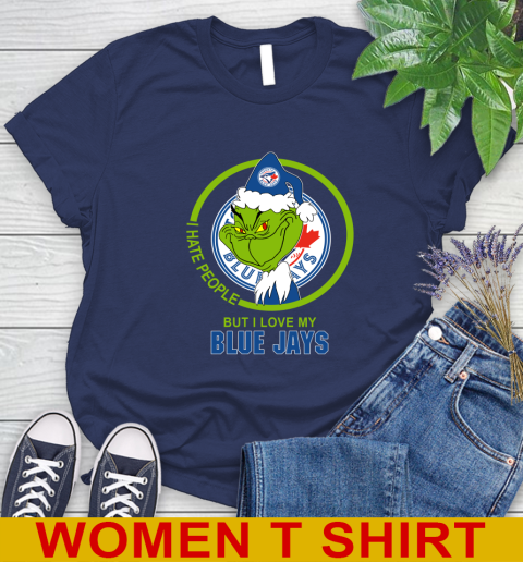Toronto Blue Jays MLB Christmas Grinch I Hate People But I Love My Favorite Baseball Team Women's T-Shirt 12