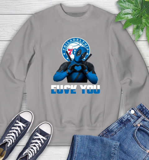 NBA Philadelphia 76ers Deadpool Love You Fuck You Basketball Sports Sweatshirt 5
