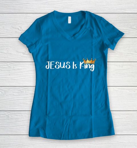 Jesus Is King Shirt Religious Christian Women's V-Neck T-Shirt 5