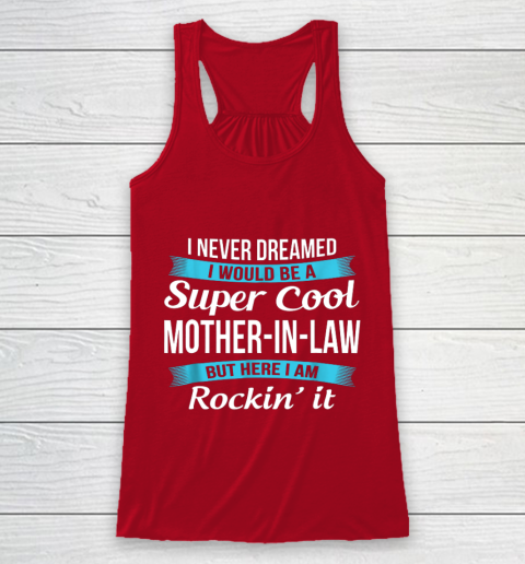 Funny Mother in Law TShirts Mother's Day Gift Racerback Tank 4