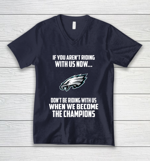 NFL Philadelphia Eagles Football We Become The Champions V-Neck T-Shirt 2