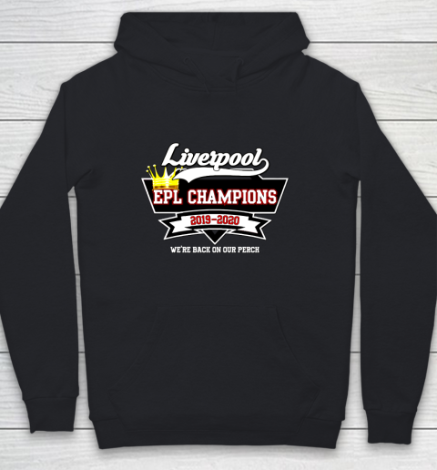 Liverpool Champions We Are Back On Our Perch 2019 2020 Youth Hoodie