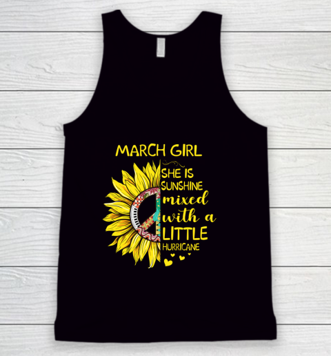 March Girl She is Sunshine Shirt Women Hippie Sunflower Birthday Tank Top