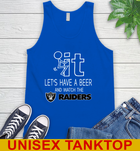 Oakland Raiders Football NFL Let's Have A Beer And Watch Your Team Sports Tank Top 4