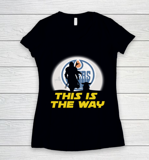 Edmonton Oilers NHL Ice Hockey Star Wars Yoda And Mandalorian This Is The Way Women's V-Neck T-Shirt
