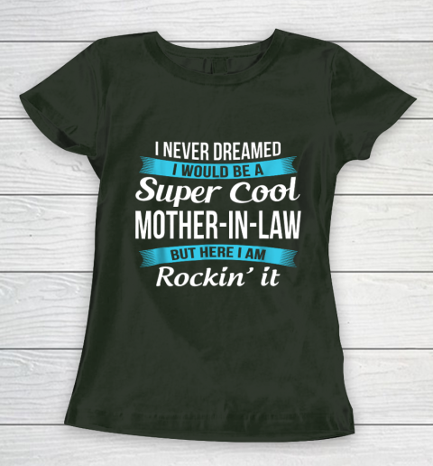 Funny Mother in Law TShirts Mother's Day Gift Women's T-Shirt 4