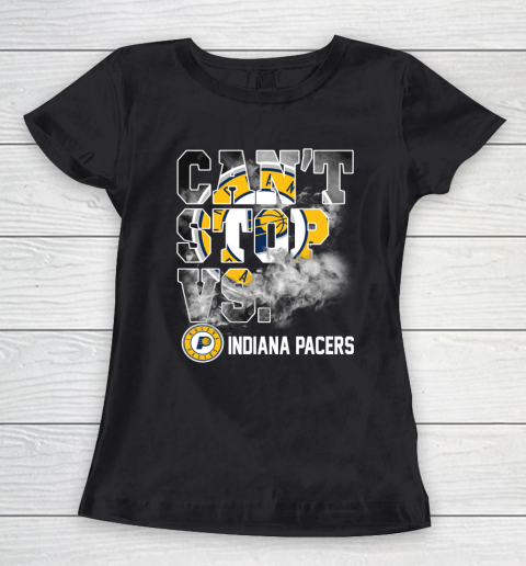 NBA Indiana Pacers Basketball Can't Stop Vs Women's T-Shirt