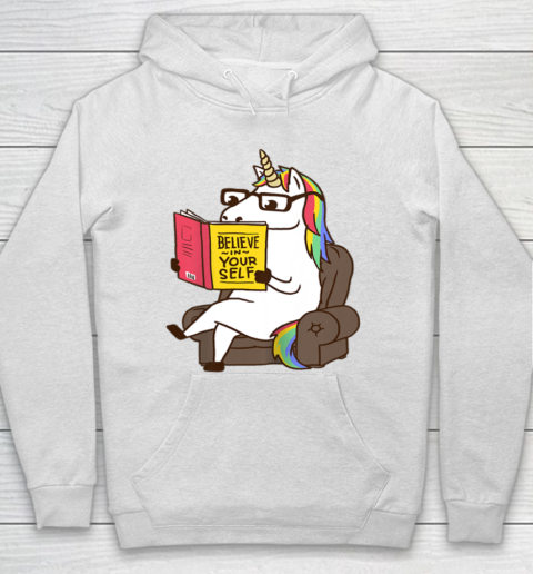 Unicorn Shirt Believe in Yourself Motivational Book Lover Hoodie