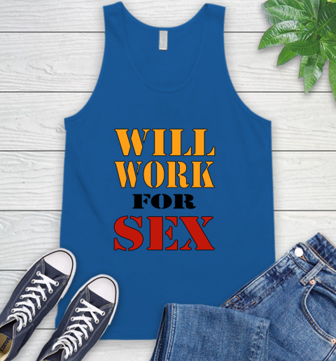 Miley Cyrus Will Work For Sex Tank Top 3