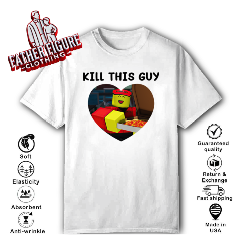 Kill This Guy Roblox Heart T-Shirt