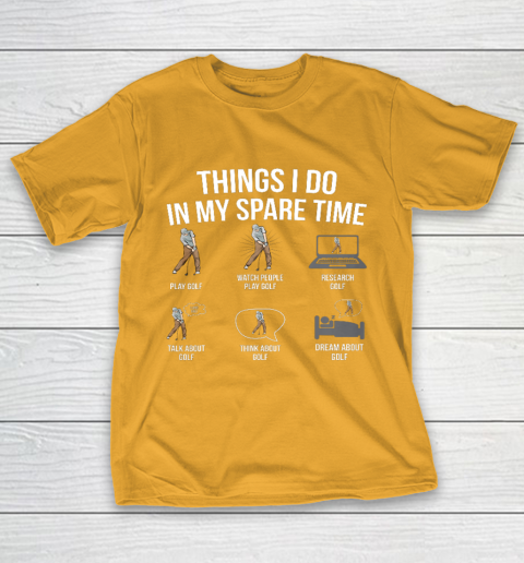 Mens 6 Things I Do In My Spare Time Funny Golf Player Novelty T-Shirt 2