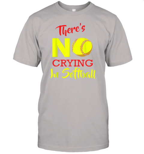 4shk there39 s no crying in softball baseball coach player lover jersey t shirt 60 front ash