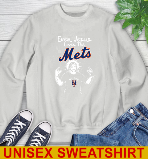 New York Mets MLB Baseball Even Jesus Loves The Mets Shirt Sweatshirt 5