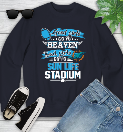 Miami Dolphins NFL Bad Girls Go To Sun Life Stadium Shirt Youth Sweatshirt 2
