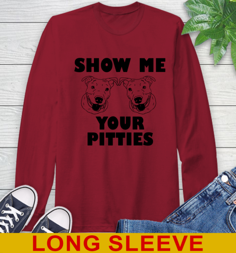 Show me your pitties dog tshirt 52