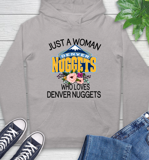 NBA Just A Woman Who Loves Denver Nuggets Basketball Sports Hoodie 10