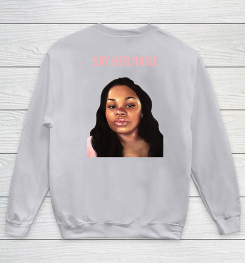 Arrest the cops who killed Breonna Taylor- Say Her Name Youth Sweatshirt 11