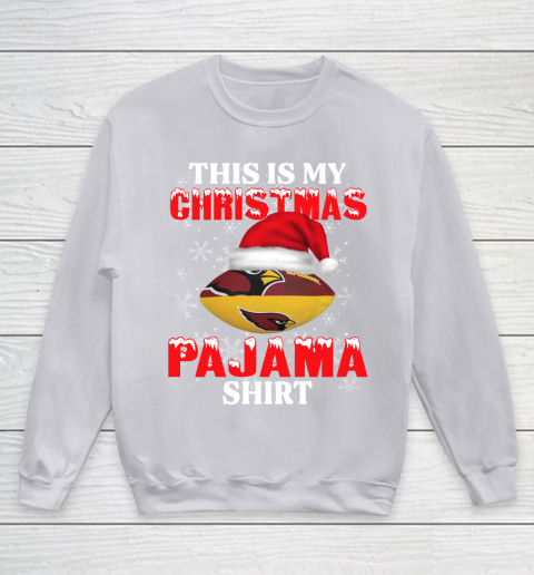 Arizona Cardinals This Is My Christmas Pajama Shirt NFL Youth Sweatshirt 3