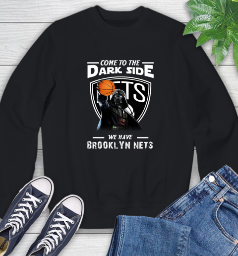 NBA Come To The Dark Side We Have Brooklyn Nets Star Wars Darth Vader Basketball Sweatshirt