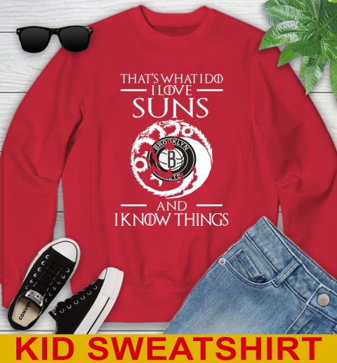 Brooklyn Nets NBA Basketball That's What I Do I Love My Team And I Know Things Game Of Thrones 115