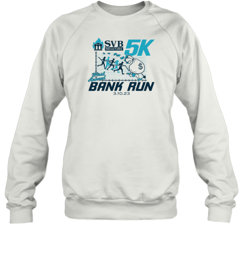 Svb Silicon Valley First Annual Bank Run Sweatshirt