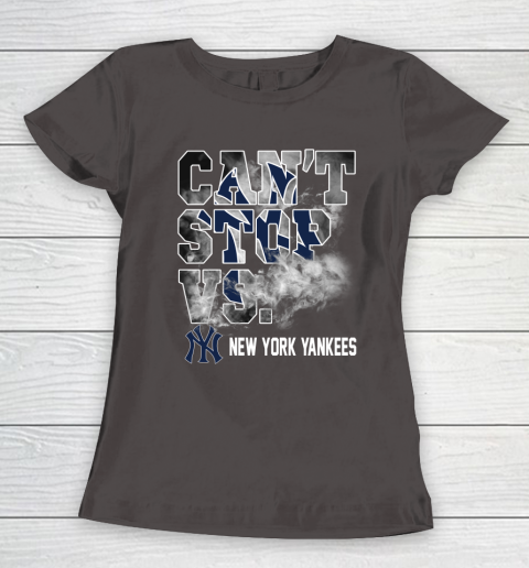 MLB New York Yankees Baseball Can't Stop Vs Yankees Women's T-Shirt 7