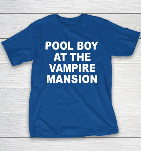Pool Boy At The Vampire Mansion Youth T-Shirt 6