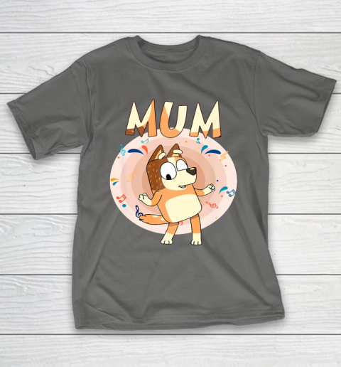 Bluey Dad Mom Funny Family Mother's Day T-Shirt 9