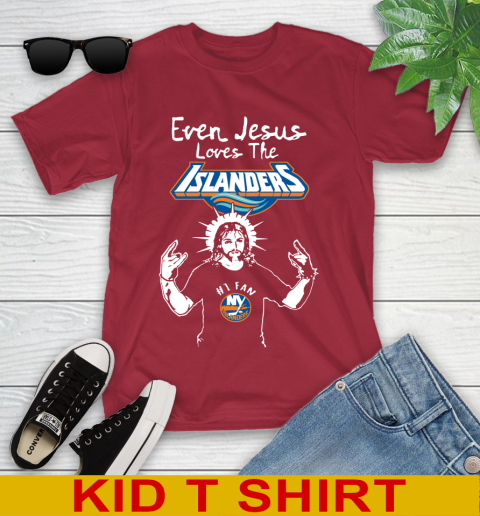 New York Islanders NHL Hockey Even Jesus Loves The Islanders Shirt Youth T-Shirt 12
