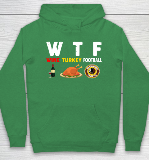 Washington Redskins Giving Day WTF Wine Turkey Football NFL Hoodie 5