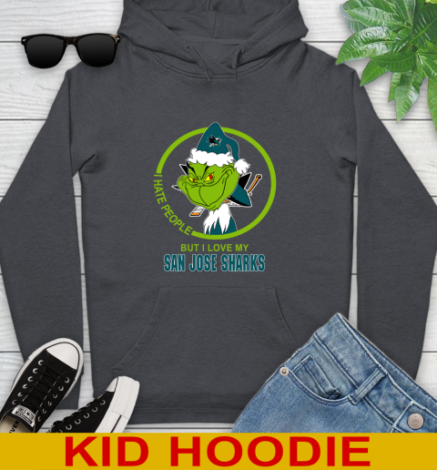 San Jose Sharks NHL Christmas Grinch I Hate People But I Love My Favorite Hockey Team Youth Hoodie 9