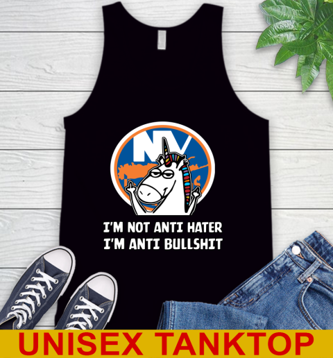 New York Islanders NHL Hockey Unicorn I'm Not Anti Hater I'm Anti Bullshit Tank Top 2