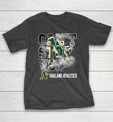 MLB Oakland Athletics Baseball Can't Stop Vs Athletics T-Shirt