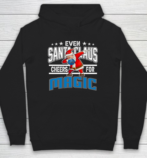 Orlando Magic Even Santa Claus Cheers For Christmas NBA Hoodie