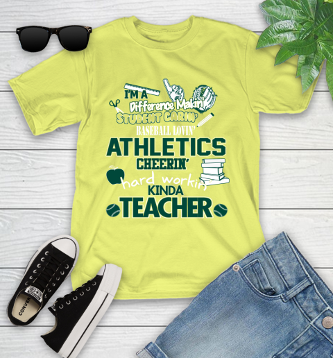 Oakland Athletics MLB I'm A Difference Making Student Caring Baseball Loving Kinda Teacher Youth T-Shirt 10