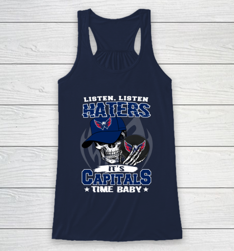 Listen Haters It is CAPITALS Time Baby NHL Racerback Tank 8