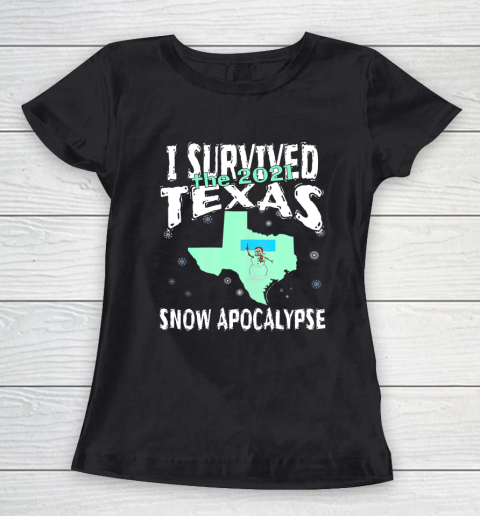 I Survived the 2021 Texas Snow Apocalypse Women's T-Shirt
