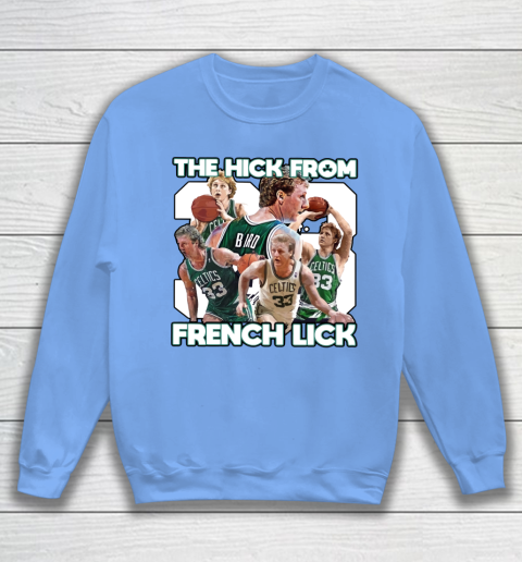 33 The Hick From French Lick Sweatshirt 8