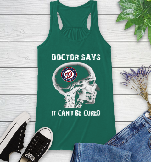 MLB Washington Nationals Baseball Skull It Can't Be Cured Shirt Racerback Tank 4