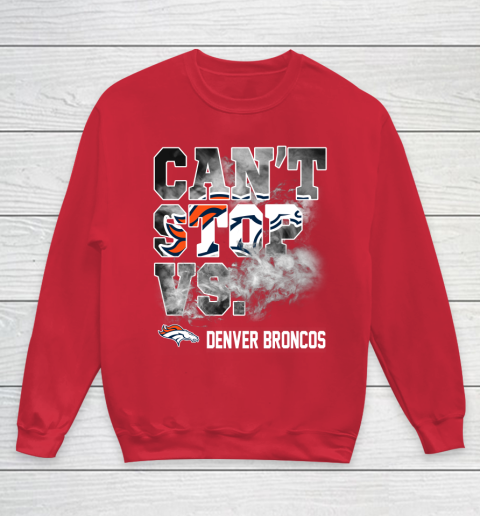 NFL Denver Broncos Can't Stop Vs Youth Sweatshirt 8 NFL Denver Broncos Can't Stop Vs Youth Sweatshirt - Image 8