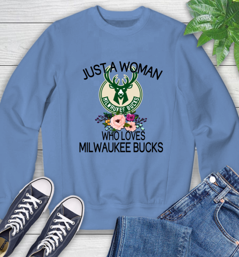 NBA Just A Woman Who Loves Milwaukee Bucks Basketball Sports Sweatshirt 8