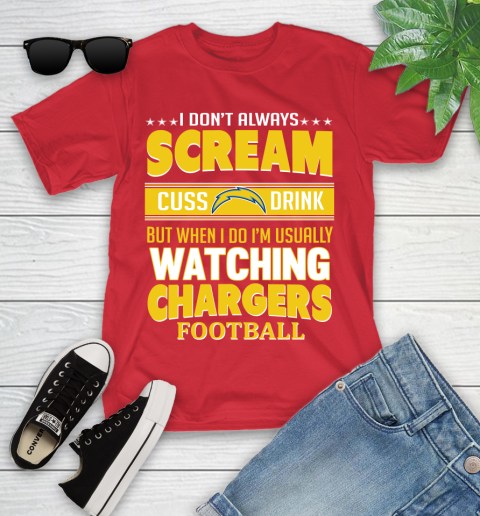 San Diego Chargers NFL Football I Scream Cuss Drink When I'm Watching My Team Youth T-Shirt 13