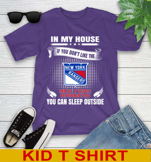 New York Rangers NHL Hockey In My House If You Don't Like The Rangers You Can Sleep Outside Shirt Youth T-Shirt 3