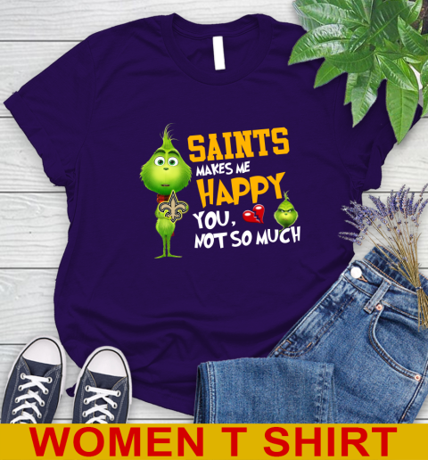 NFL New Orleans Saints Makes Me Happy You Not So Much Grinch Football Sports Women's T-Shirt 5 NFL New Orleans Saints Makes Me Happy You Not So Much Grinch Football Sports Women's T-Shirt - Image 5